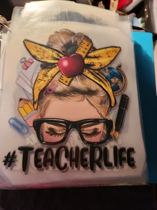 “#TeacherLife” shirt transfer by Creative Custom Designs